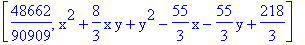 [48662/90909, x^2+8/3*x*y+y^2-55/3*x-55/3*y+218/3]